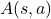  A(s, a) 