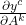  \frac{\partial y^c}{\partial A^k} 